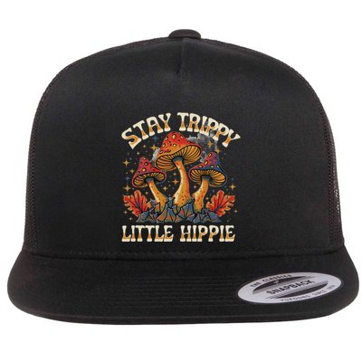 Stay Trippy Little Hippie Magic Mushroom Hippy Trippie Day Flatbill Hat