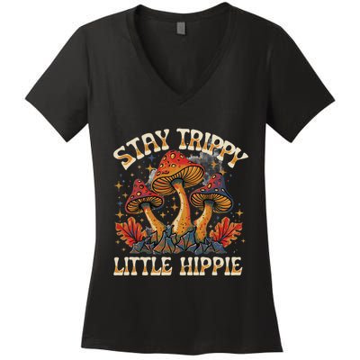 Stay Trippy Little Hippie Magic Mushroom Hippy Trippie Day Women's V-Neck T-Shirt