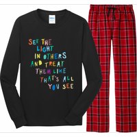 See The Light In Others funny Encouraging Positive Message Long Sleeve Pajama Set