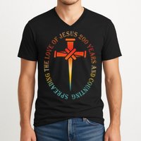 Spreading The Love Of Jesus 200 Years And Counting V-Neck T-Shirt