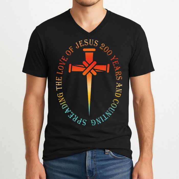 Spreading The Love Of Jesus 200 Years And Counting V-Neck T-Shirt