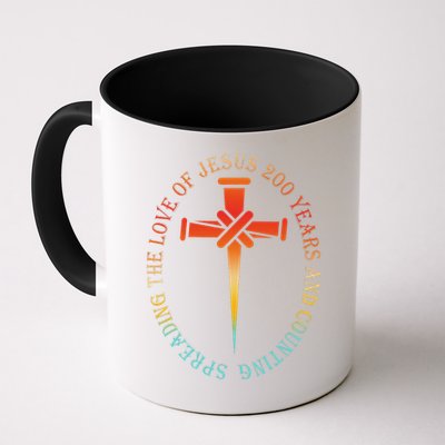 Spreading The Love Of Jesus 200 Years And Counting Mug