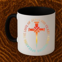 Spreading The Love Of Jesus 200 Years And Counting Mug
