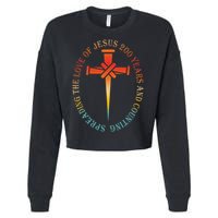 Spreading The Love Of Jesus 200 Years And Counting Cropped Pullover Crew
