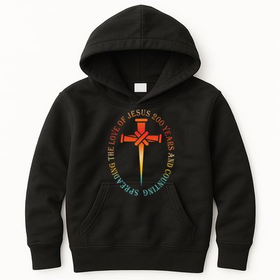 Spreading The Love Of Jesus 200 Years And Counting Kids Hoodie