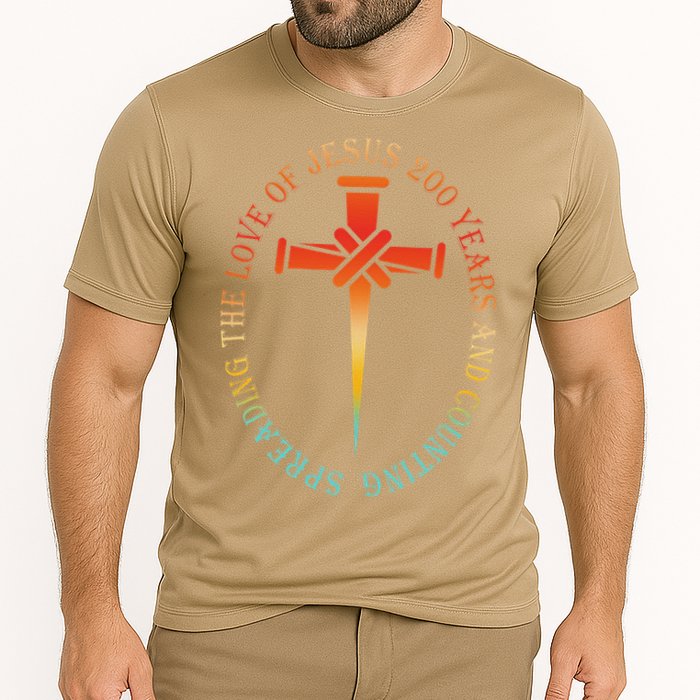 Spreading The Love Of Jesus 200 Years And Counting Performance Shirt