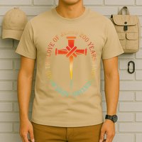 Spreading The Love Of Jesus 200 Years And Counting T-Shirt