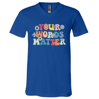 Speech Therapy Language Pathologist Slp Your Words Matter V-Neck T-Shirt