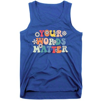 Speech Therapy Language Pathologist Slp Your Words Matter Tank Top