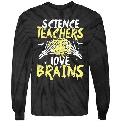 Science Teachers Love Brains Funny Halloween Teacher Tie-Dye Long Sleeve Shirt