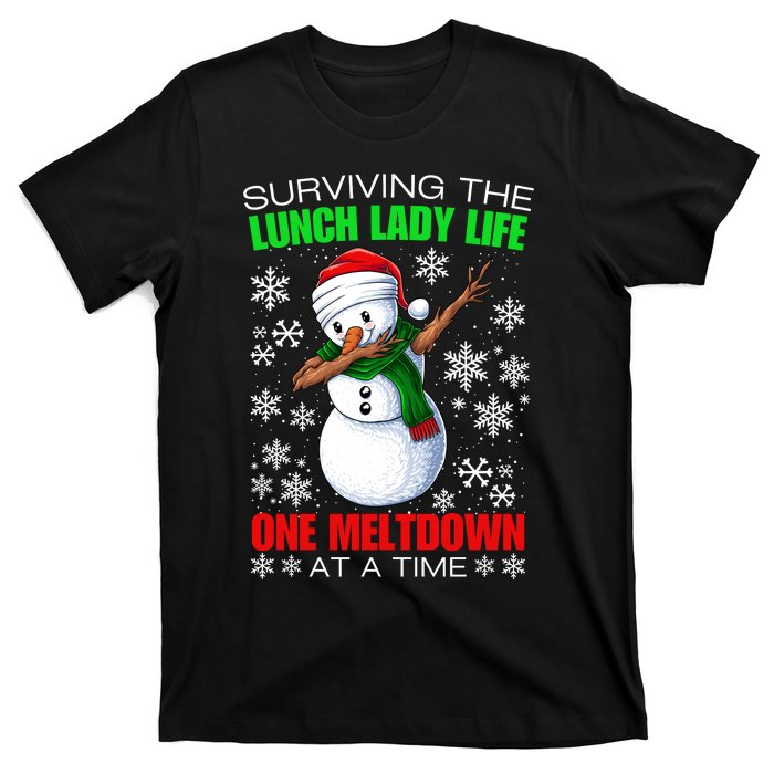 Surviving The Lunch Lady Life One Meltdown At A Time T-Shirt