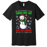 Surviving The Lunch Lady Life One Meltdown At A Time Premium T-Shirt