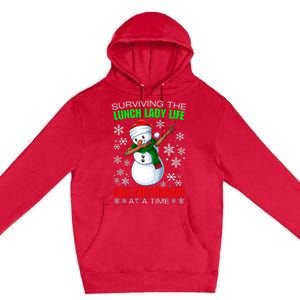 Surviving The Lunch Lady Life One Meltdown At A Time Premium Pullover Hoodie