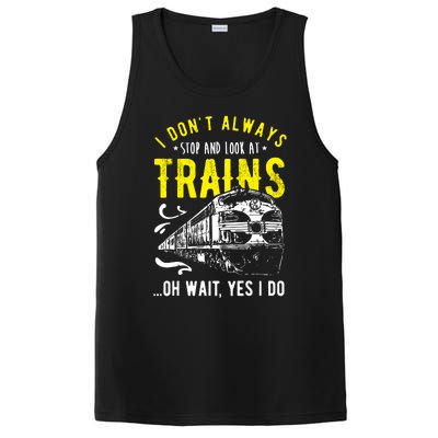 Sayings Train Lovers I Dont Always Stop Look At Train PosiCharge Competitor Tank