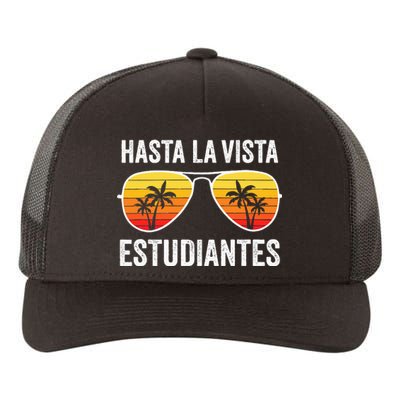 Spanish Teacher Last Day Of School Yupoong Adult 5-Panel Trucker Hat