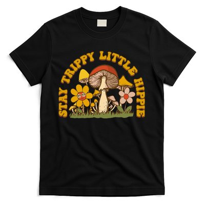 Stay Trippy Little Hippy Mushroom Flowers T-Shirt