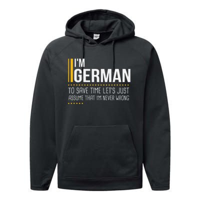 Save Time Lets Assume German Is Never Wrong Funny Germany Performance Fleece Hoodie