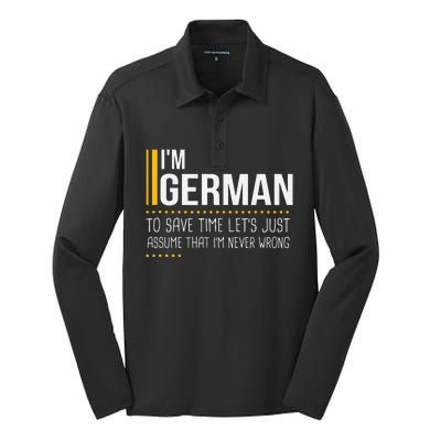 Save Time Lets Assume German Is Never Wrong Funny Germany Silk Touch Performance Long Sleeve Polo