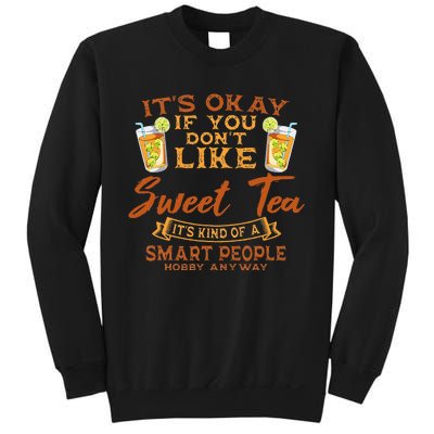 Sweet Tea Lover Sugar Iced Refreshment Smart People Hobby Sweatshirt