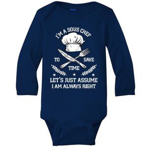 Save Time Lets Assume Im Right Comd Sous Chef Gift Baby Long Sleeve Bodysuit