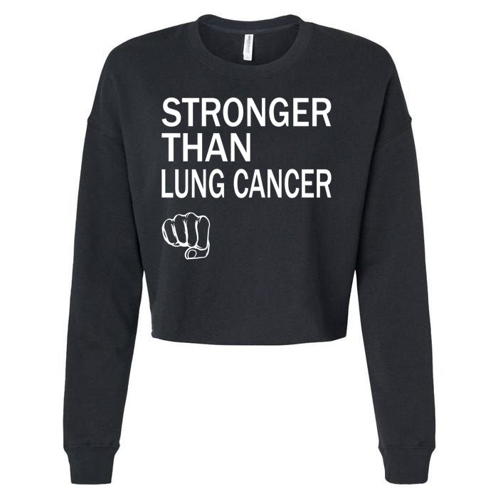 Stronger Than Lung Cancer Encouraget Motivation Support Meaningful Gift Cropped Pullover Crew