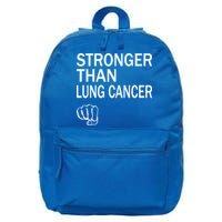 Stronger Than Lung Cancer Encouraget Motivation Support Meaningful Gift 16 in Basic Backpack