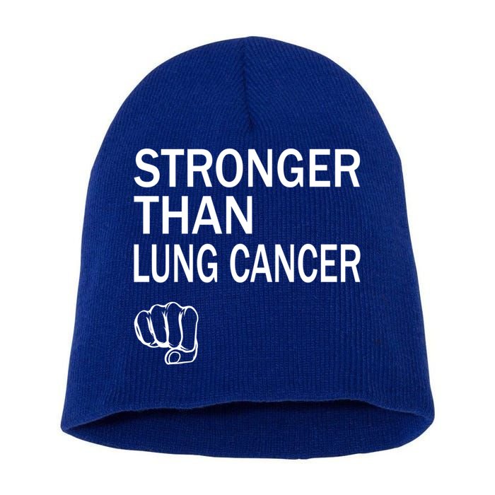 Stronger Than Lung Cancer Encouraget Motivation Support Meaningful Gift Short Acrylic Beanie