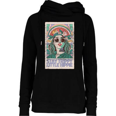 Stay Trippy Little Hippie Cool Vintage Womens Funnel Neck Pullover Hood