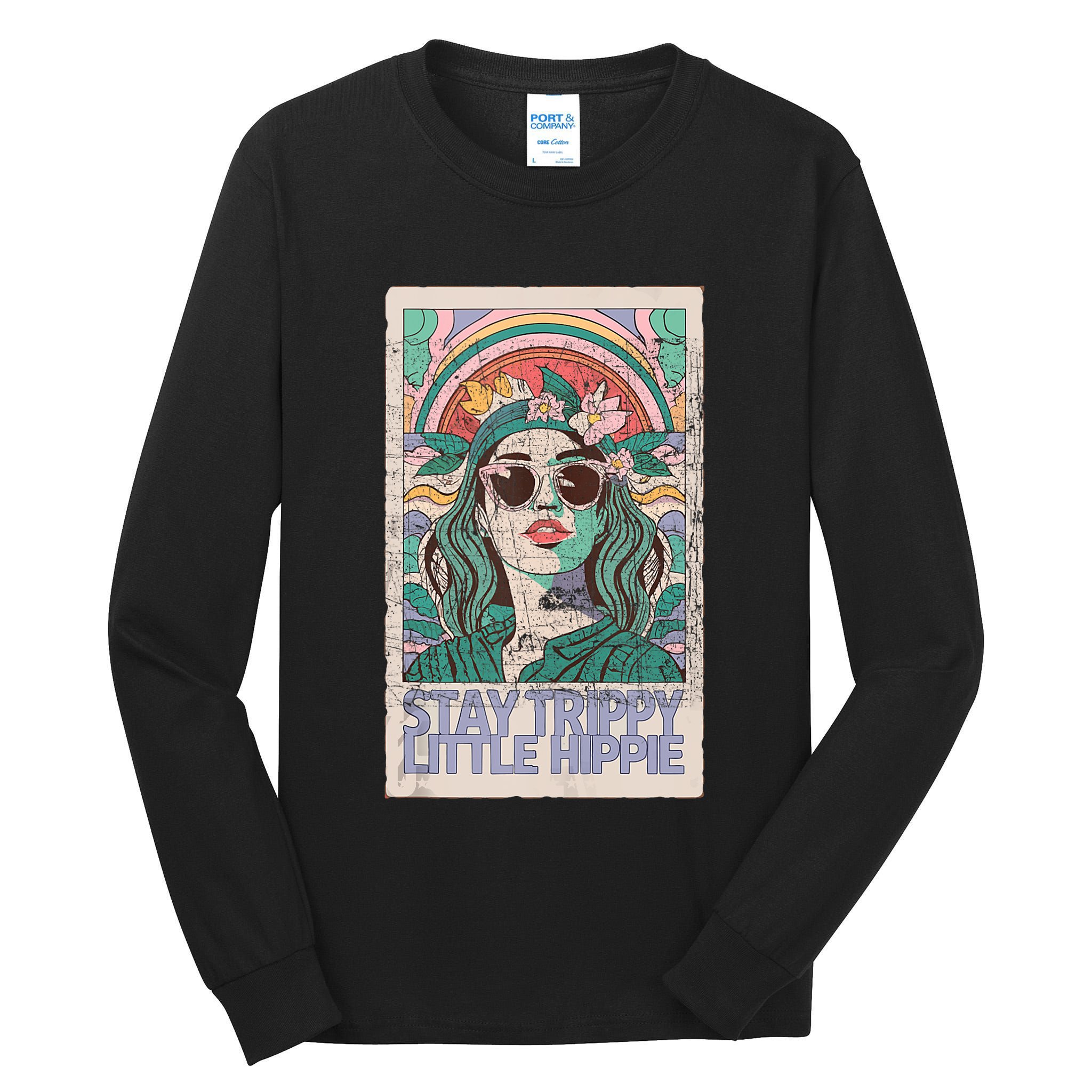 Stay Trippy Little Hippie Cool Vintage Tall Long Sleeve T-Shirt