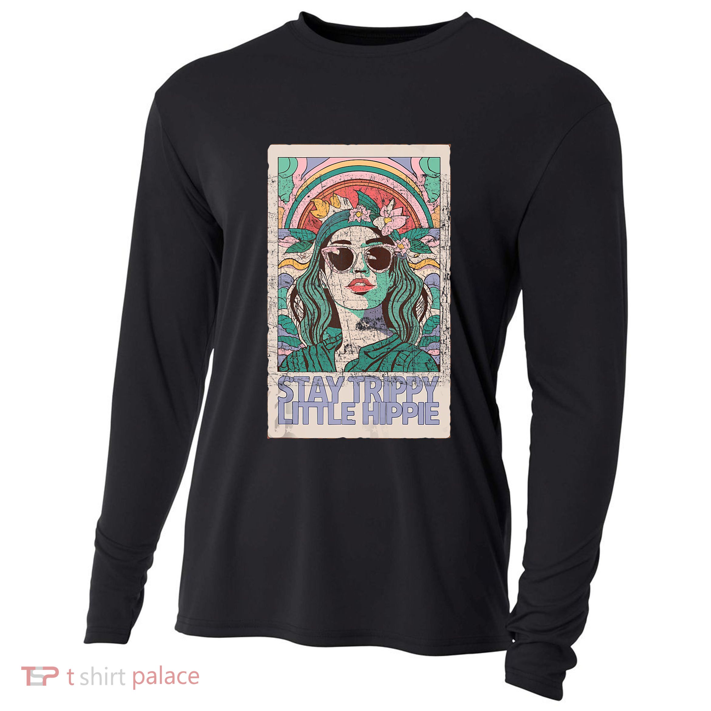 Stay Trippy Little Hippie Cool Vintage Cooling Performance Long Sleeve Crew