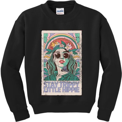 Stay Trippy Little Hippie Cool Vintage Kids Sweatshirt