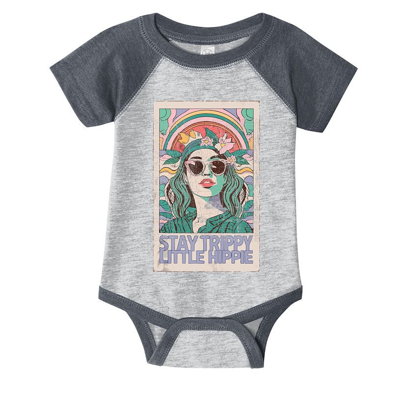Stay Trippy Little Hippie Cool Vintage Infant Baby Jersey Bodysuit