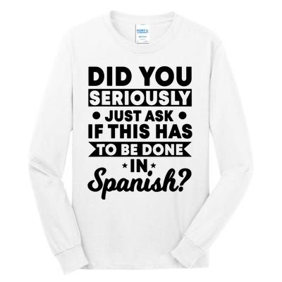 Spanish Teacher Language Class Instructor Student Tutor Tall Long Sleeve T-Shirt