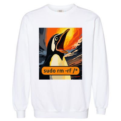 Screaming Tux Linux Sudo Rm Rf Garment-Dyed Sweatshirt