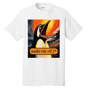 Screaming Tux Linux Sudo Rm Rf Tall T-Shirt