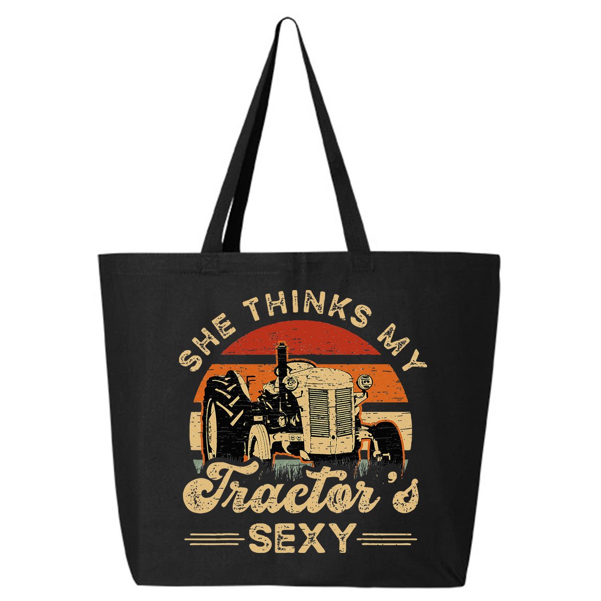 She think my tractor's sexy Farming Farmer Farm Farmer 25L Jumbo Tote