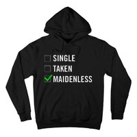 Single Taken Maidenless Maindenless Bihavior Elden Hoodie