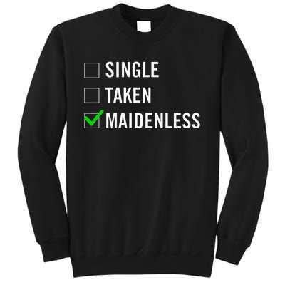 Single Taken Maidenless Maindenless Bihavior Elden Sweatshirt