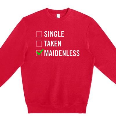 Single Taken Maidenless Maindenless Bihavior Elden Premium Crewneck Sweatshirt