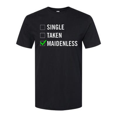 Single Taken Maidenless Maindenless Bihavior Elden Softstyle CVC T-Shirt