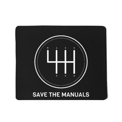Save The Manuals Mousepad