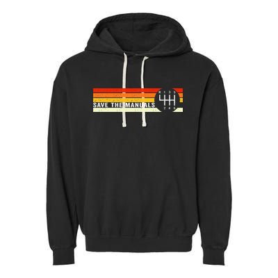 Save The Manuals 6 Speed Manual Transmission Three Pedals Garment-Dyed Fleece Hoodie