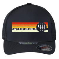 Save The Manuals 6 Speed Manual Transmission Three Pedals Flexfit Unipanel Trucker Cap