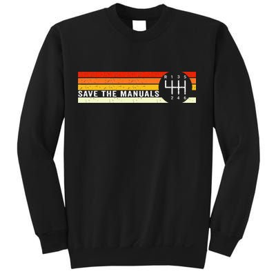 Save The Manuals 6 Speed Manual Transmission Three Pedals Sweatshirt