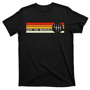 Save The Manuals 6 Speed Manual Transmission Three Pedals T-Shirt