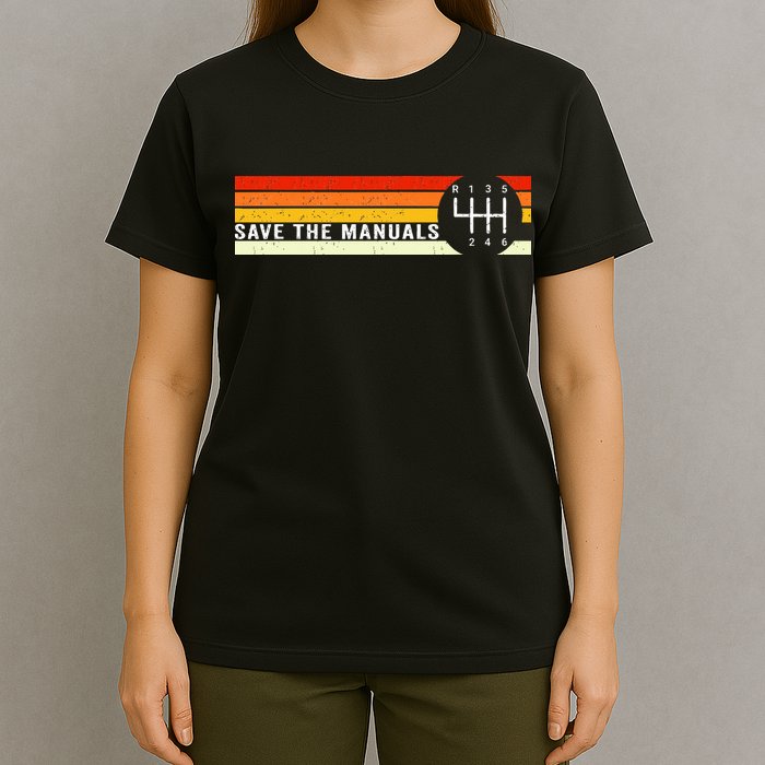 Save The Manuals 6 Speed Manual Transmission Three Pedals T-Shirt