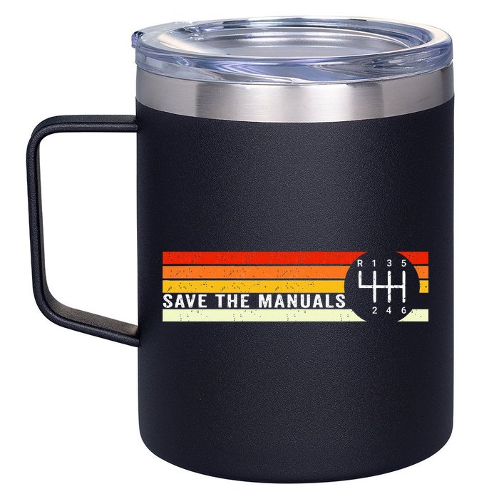 Save The Manuals 6 Speed Manual Transmission Three Pedals 12oz Stainless Steel Coffee Mug
