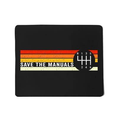 Save The Manuals 6 Speed Manual Transmission Three Pedals Mousepad