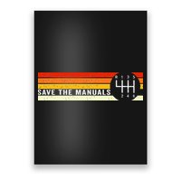 Save The Manuals 6 Speed Manual Transmission Three Pedals Poster