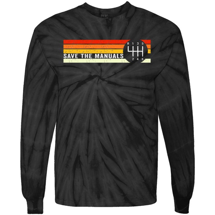 Save The Manuals 6 Speed Manual Transmission Three Pedals Tie-Dye Long Sleeve Shirt